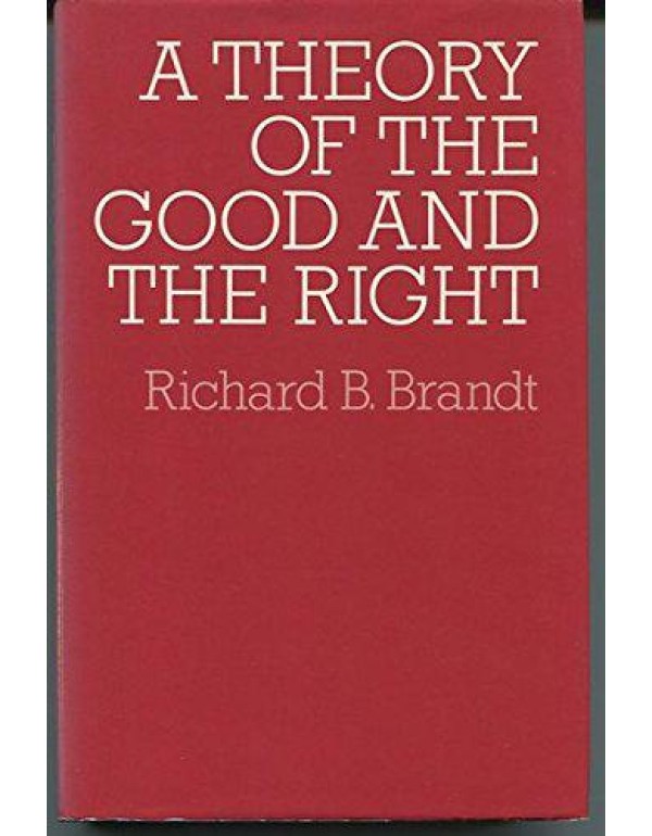 A Theory of the Good and Right