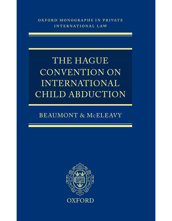 The Hague Convention on International Child Abduct...