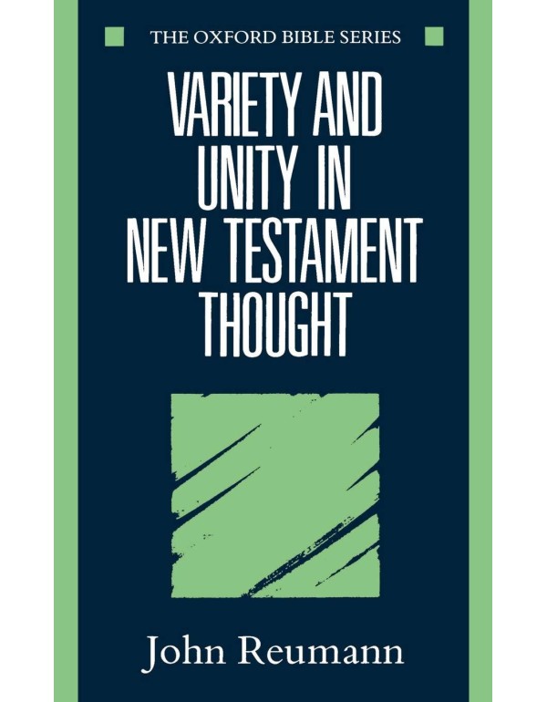 Variety and Unity in New Testament Thought (Oxford...