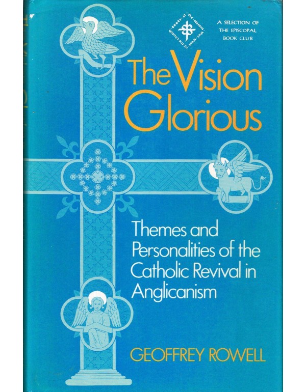 The Vision Glorious: Themes and Personalities of t...