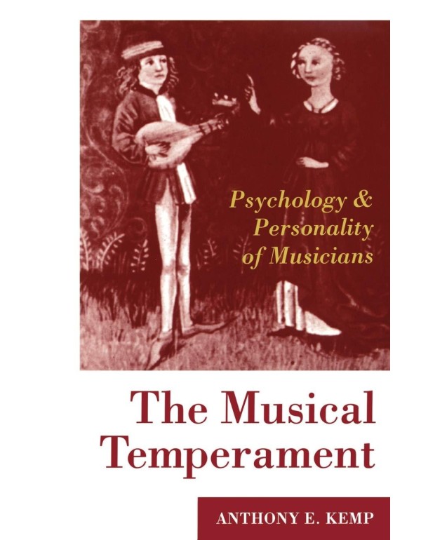 The Musical Temperament: Psychology and Personalit...