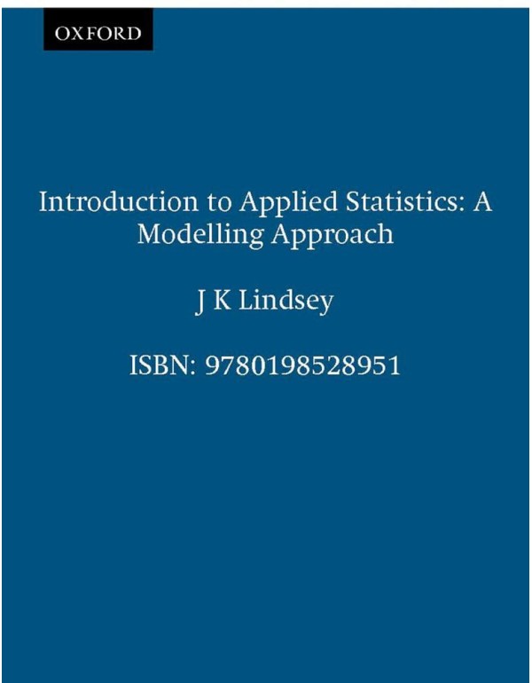 Introduction to Applied Statistics: A Modelling Ap...