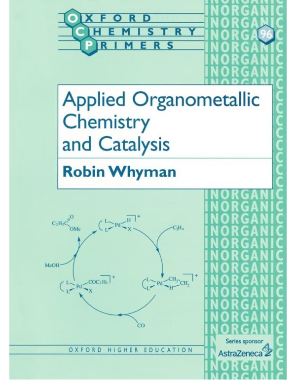 Applied Organometallic Chemistry and Catalysis (Ox...