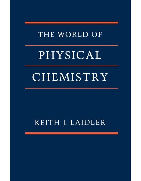 The World of Physical Chemistry