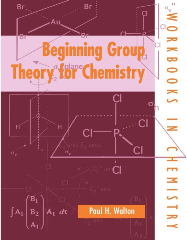 Beginning Group Theory for Chemistry