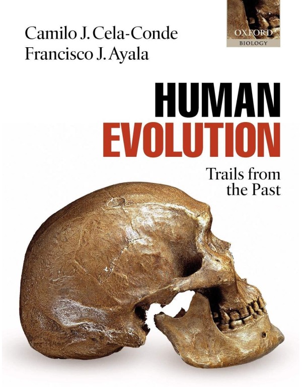 Human Evolution: Trails from the Past