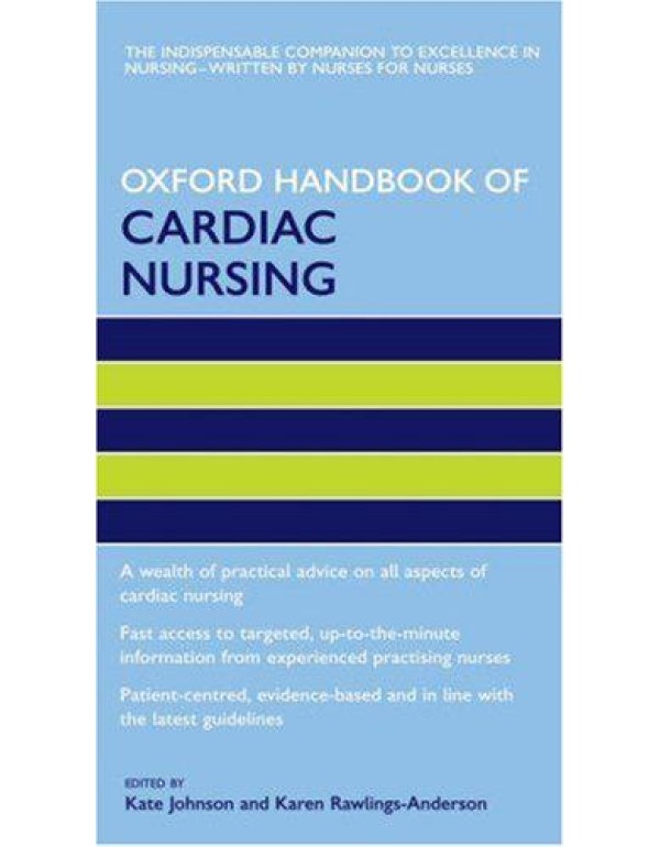 Oxford Handbook of Cardiac Nursing (Oxford Handboo...