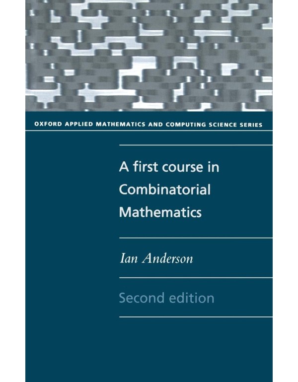 A First Course in Combinatorial Mathematics (Oxfor...