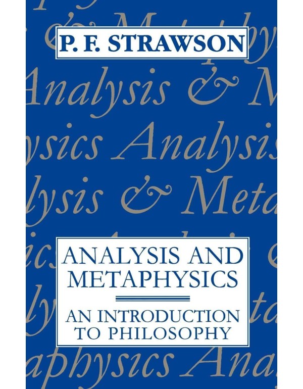 Analysis and Metaphysics: An Introduction to Philo...