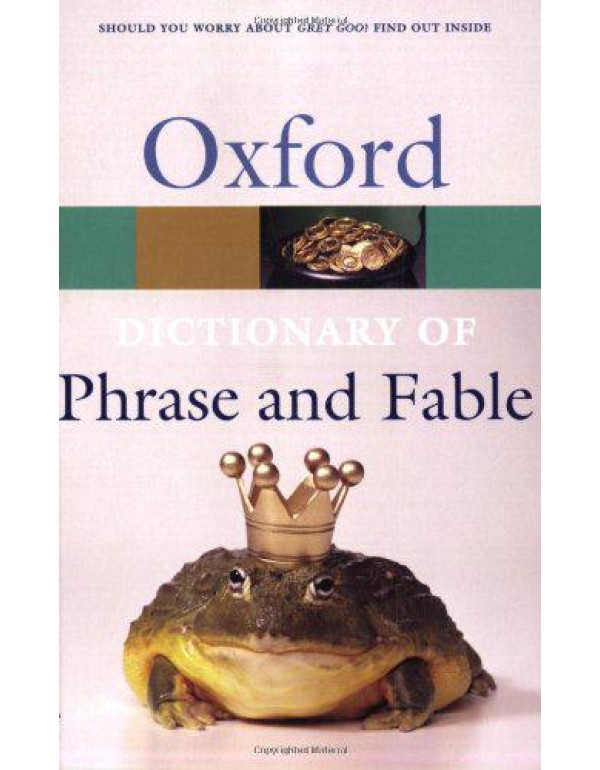 Oxford Dictionary of Phrase and Fable (Oxford Quic...