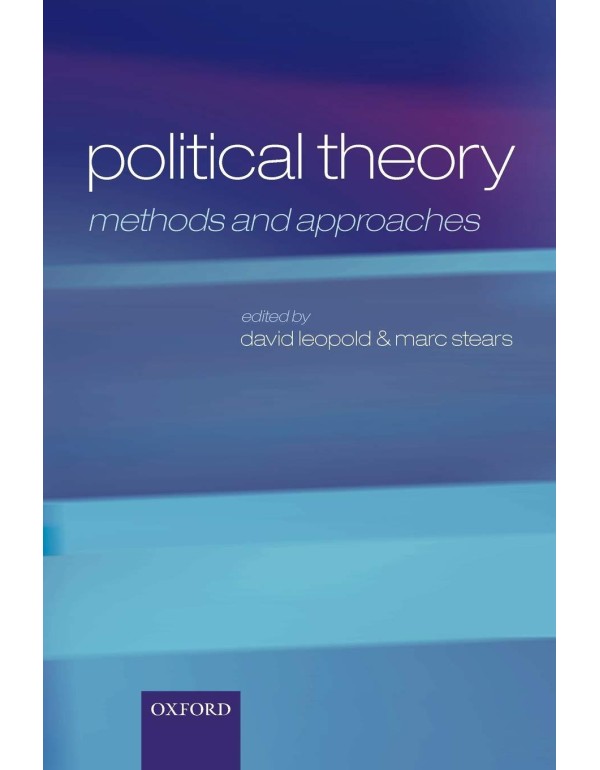 Political Theory: Methods and Approaches