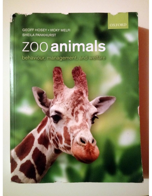 Zoo Animals: Behaviour, Management and Welfare