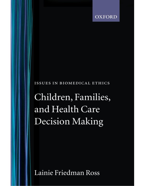 Children, Families, and Health Care Decision Makin...