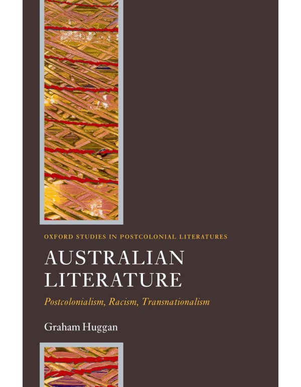 Australian Literature: Postcolonialism, Racism, Tr...