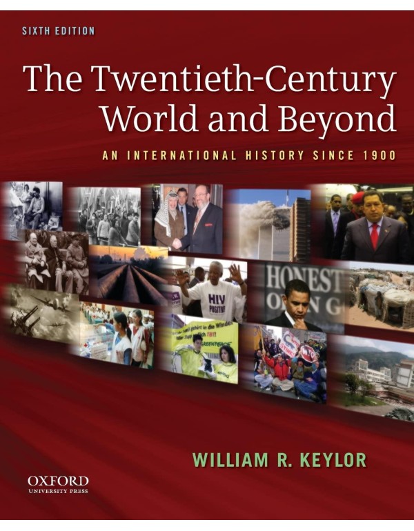 The Twentieth-Century World and Beyond: An Interna...