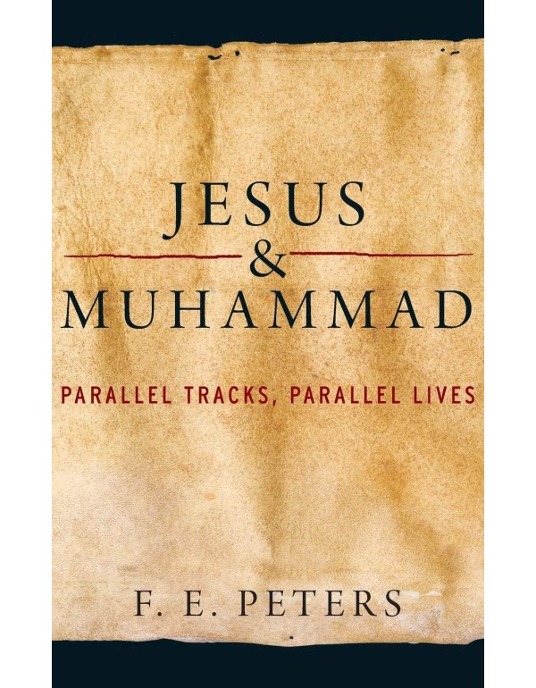 Jesus and Muhammad: Parallel Tracks, Parallel Live...