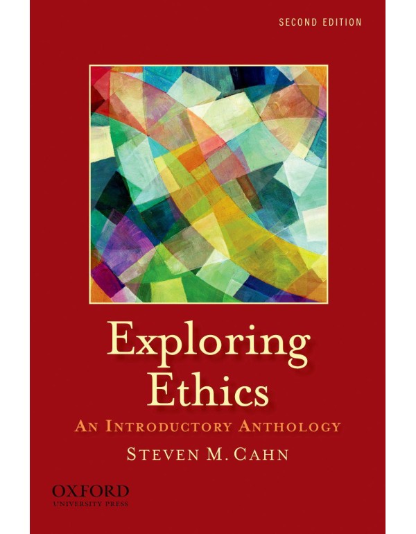 Exploring Ethics: An Introductory Anthology