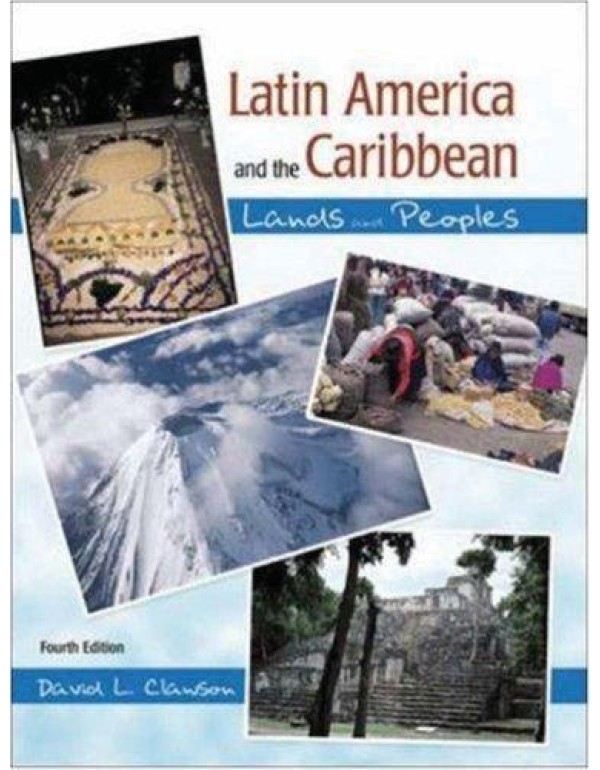 Latin America and the Caribbean: Lands and Peoples