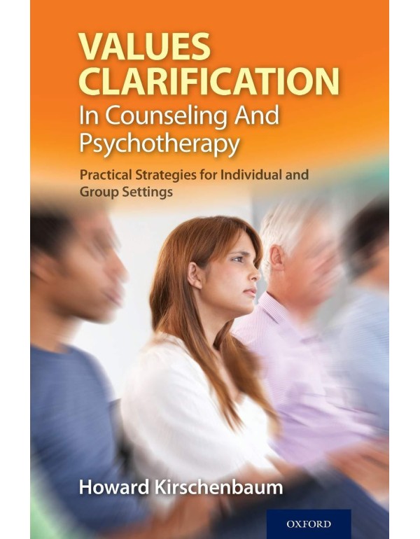 Values Clarification in Counseling and Psychothera...