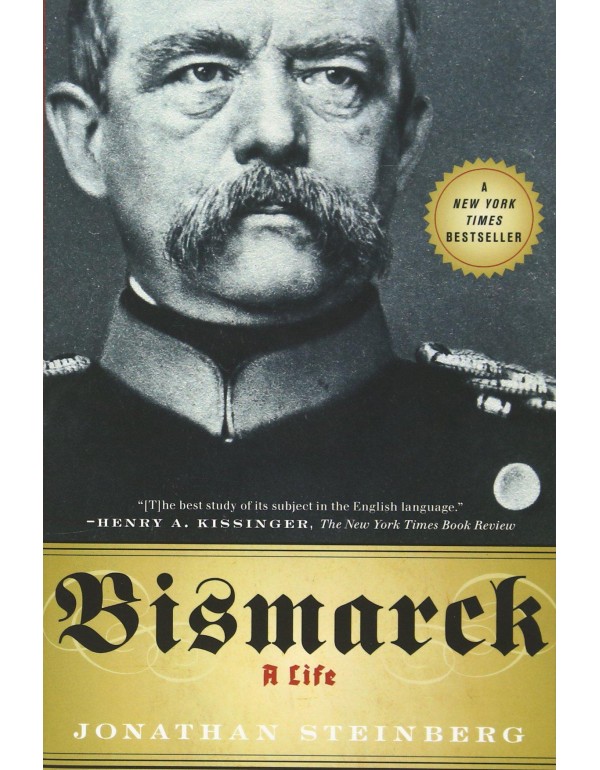 Bismarck: A Life