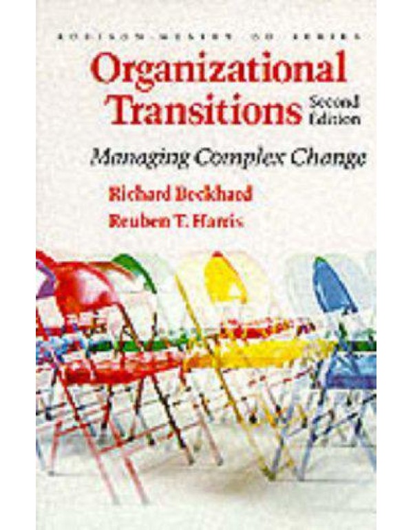 Organizational Transitions: Managing Complex Chang...