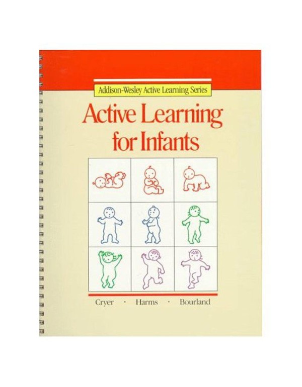 ACTIVE LEARNING FOR INFANTS COPYRIGHT 1987 (Addiso...