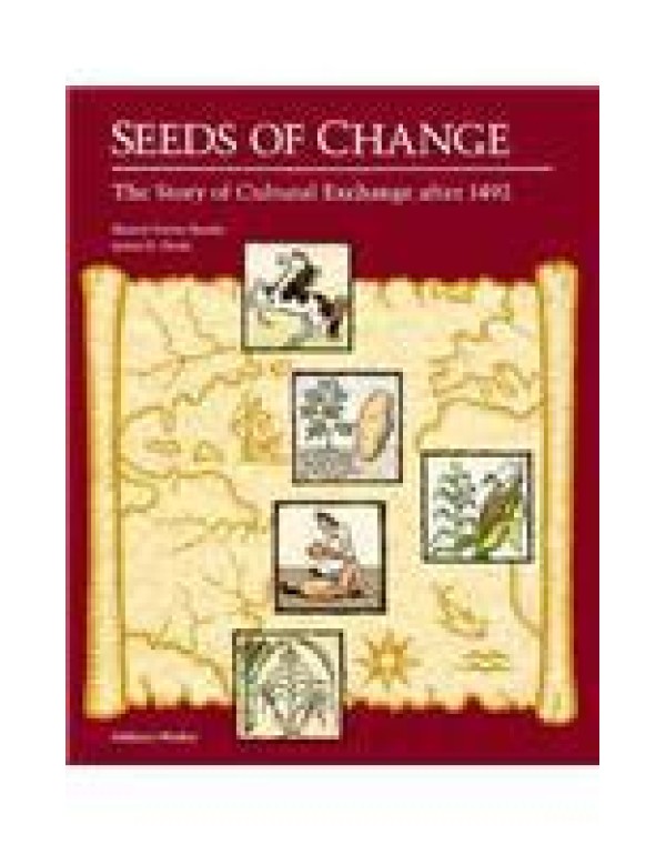 Seeds of Change: The Story of Cultural Exchange Af...