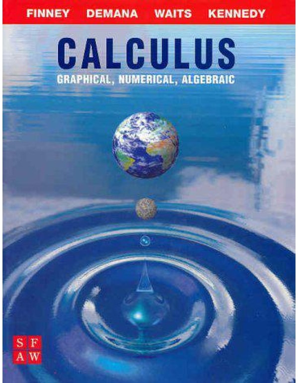 Calculus: Graphical, Numerical, and Algebraic