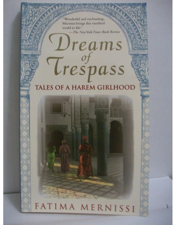 Dreams of Trespass: Tales of a Harem Girlhood