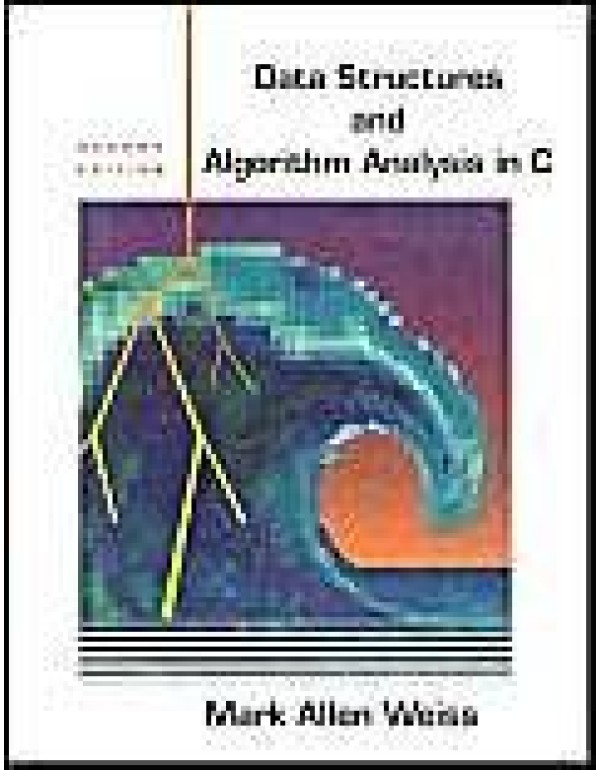 Data Structures and Algorithm Analysis in C (2nd E...