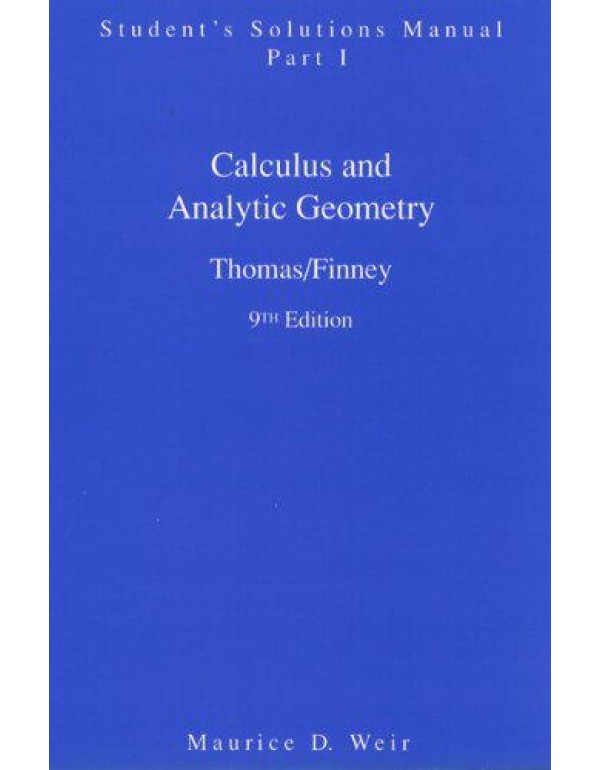 Calculus and Analytic Geometry, 9th Edition: Stude...