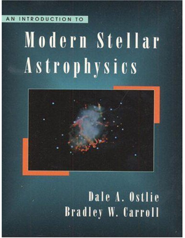 An Introduction to Modern Stellar Astrophysics