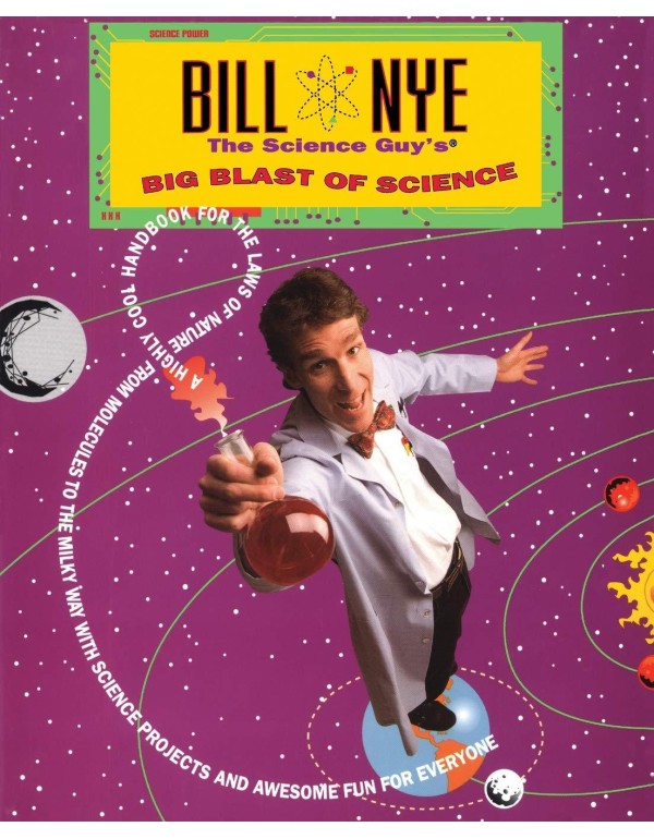 Bill Nye The Science Guy's Big Blast Of Science