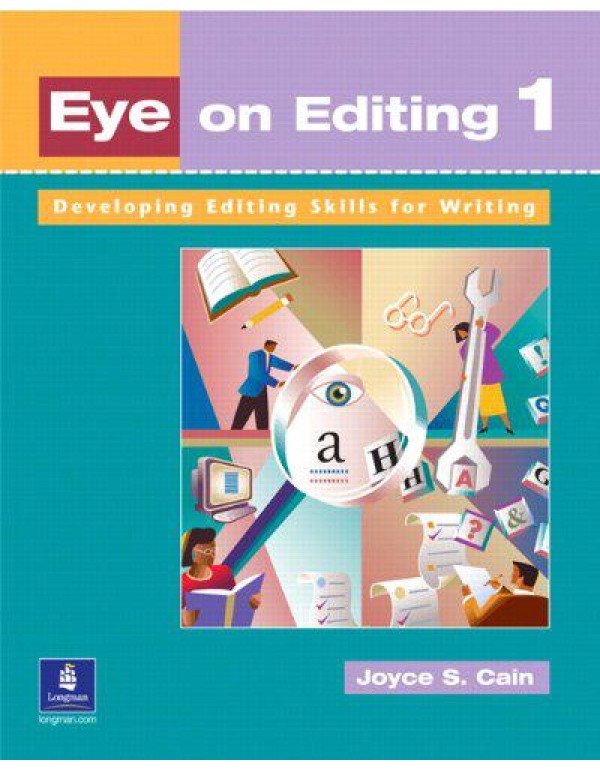 Eye on Editing 1: Developing Editing Skills for Wr...