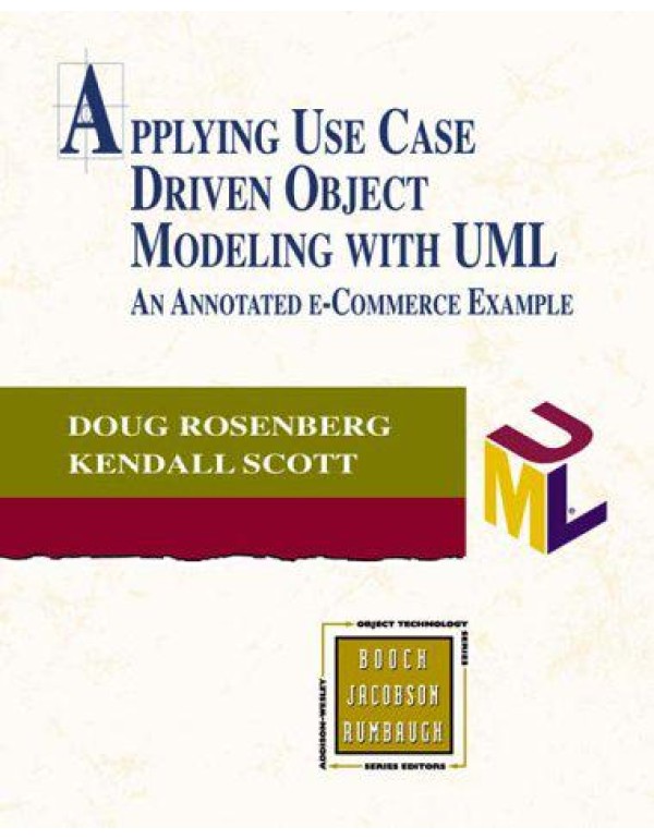 Applying Use Case Driven Object Modeling With Uml:...