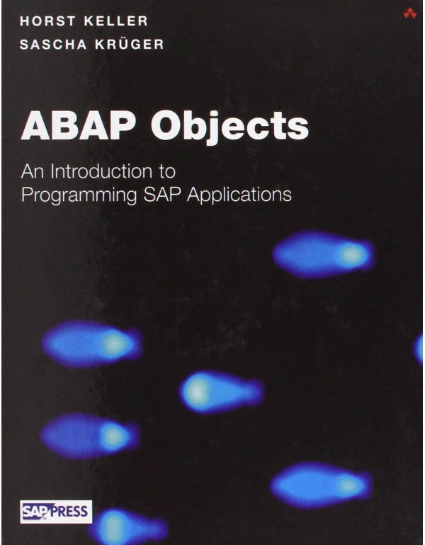 Abap Objects: Introduction to Programming Sap Appl...