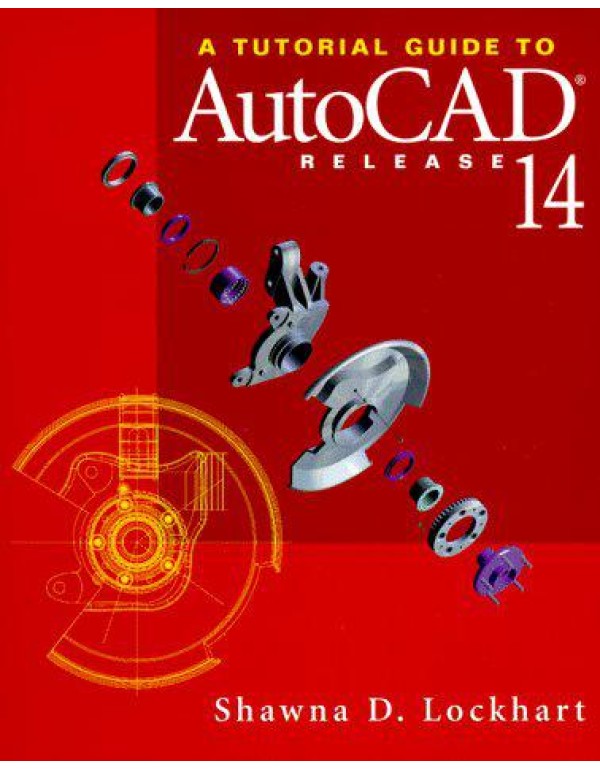 A Tutorial Guide to Autocad Release 14