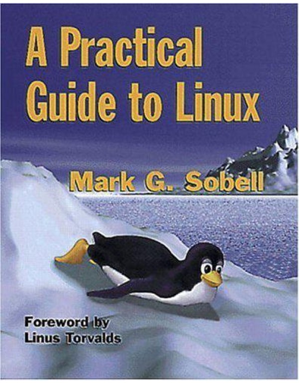 A Practical Guide to Linux