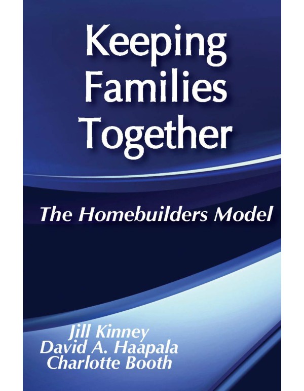 Keeping Families Together: The Homebuilders Model ...