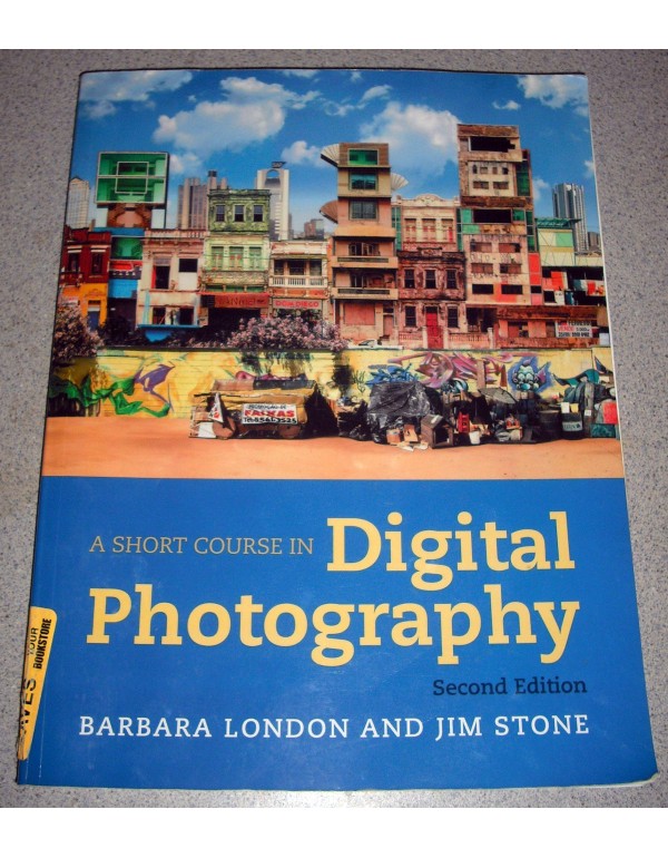 A Short Course in Digital Photography