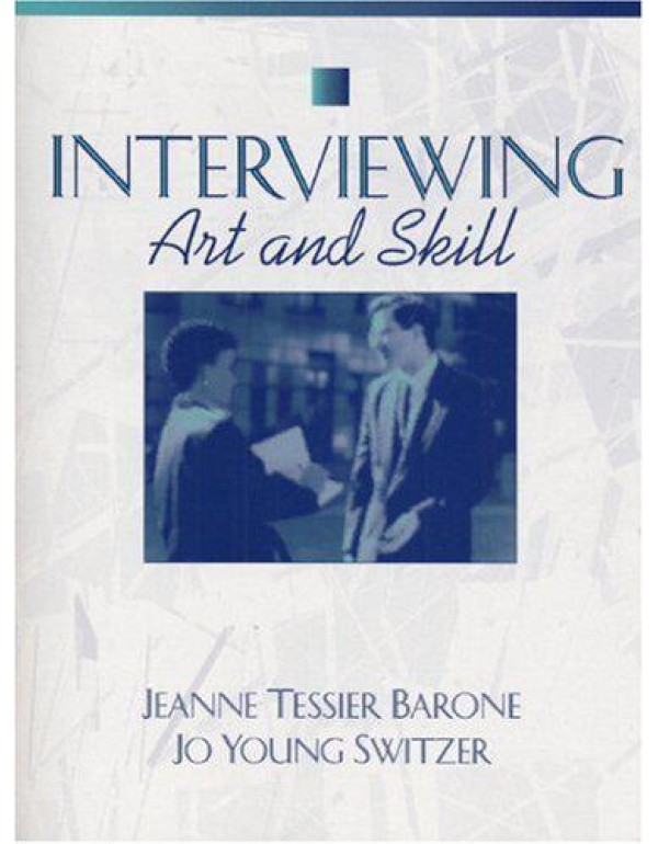 Interviewing: Art and Skill