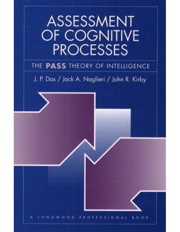 Assessment of Cognitive Processes: The PASS Theory...