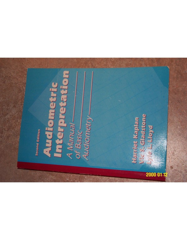 Audiometric Interpretation: A Manual of Basic Audi...