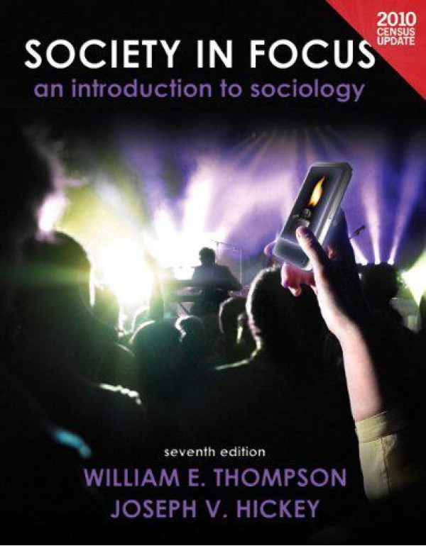 Society in Focus: An Introduction to Sociology: Ce...