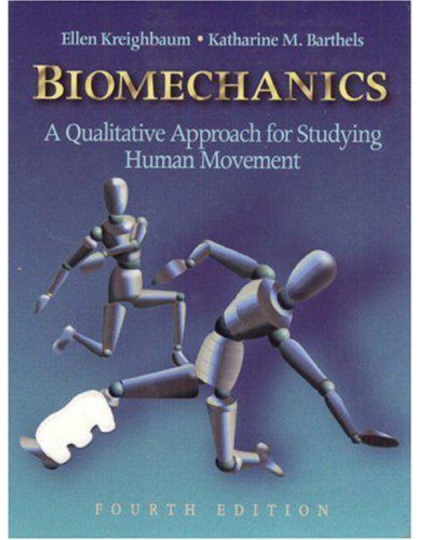 Biomechanics: A Qualitative Approach for Studying ...