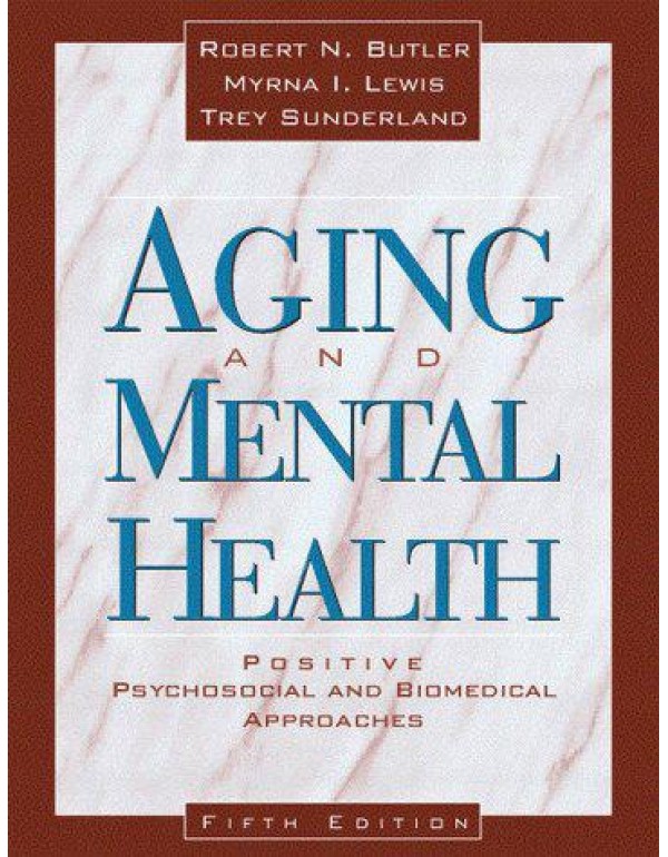 Aging and Mental Health: Positive Psychosocial and...