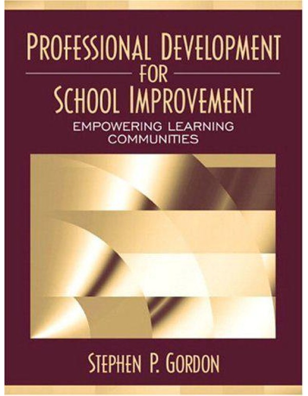 Professional Development for School Improvement: E...