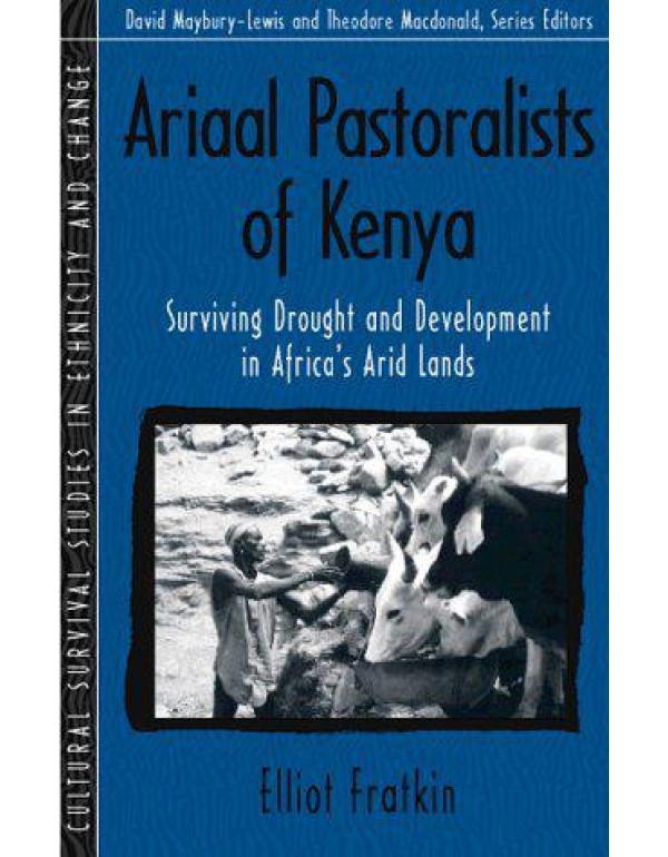 Ariaal Pastoralists of Kenya: Surviving Drought an...