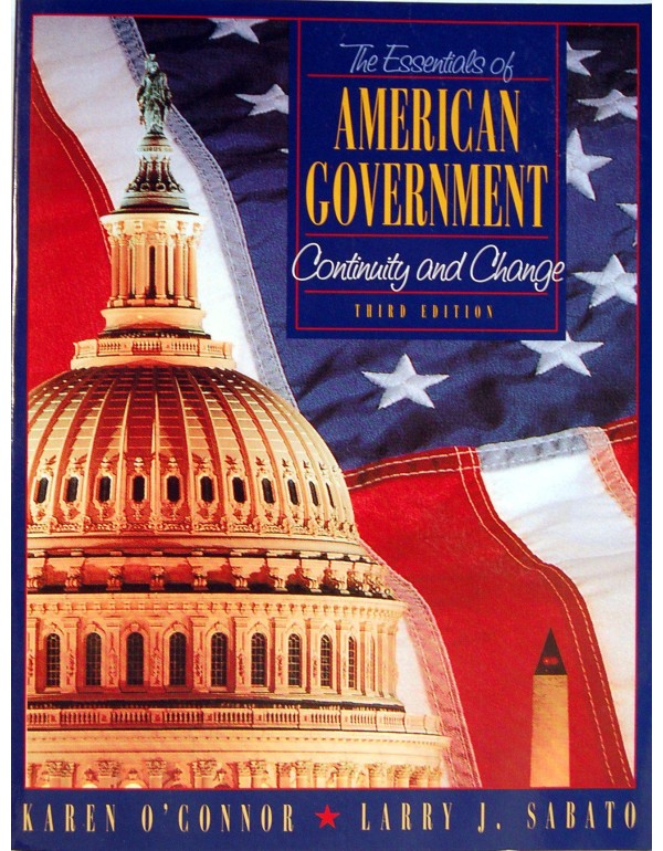 Essentials of American Government: Continuity and ...