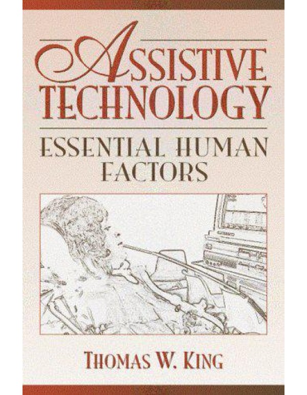 Assistive Technology: Essential Human Factors